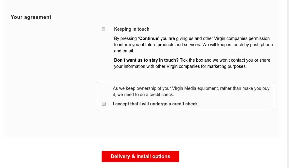 Virgin Media sign up: check the “Keeping in touch” checkbox to not keep in touch.