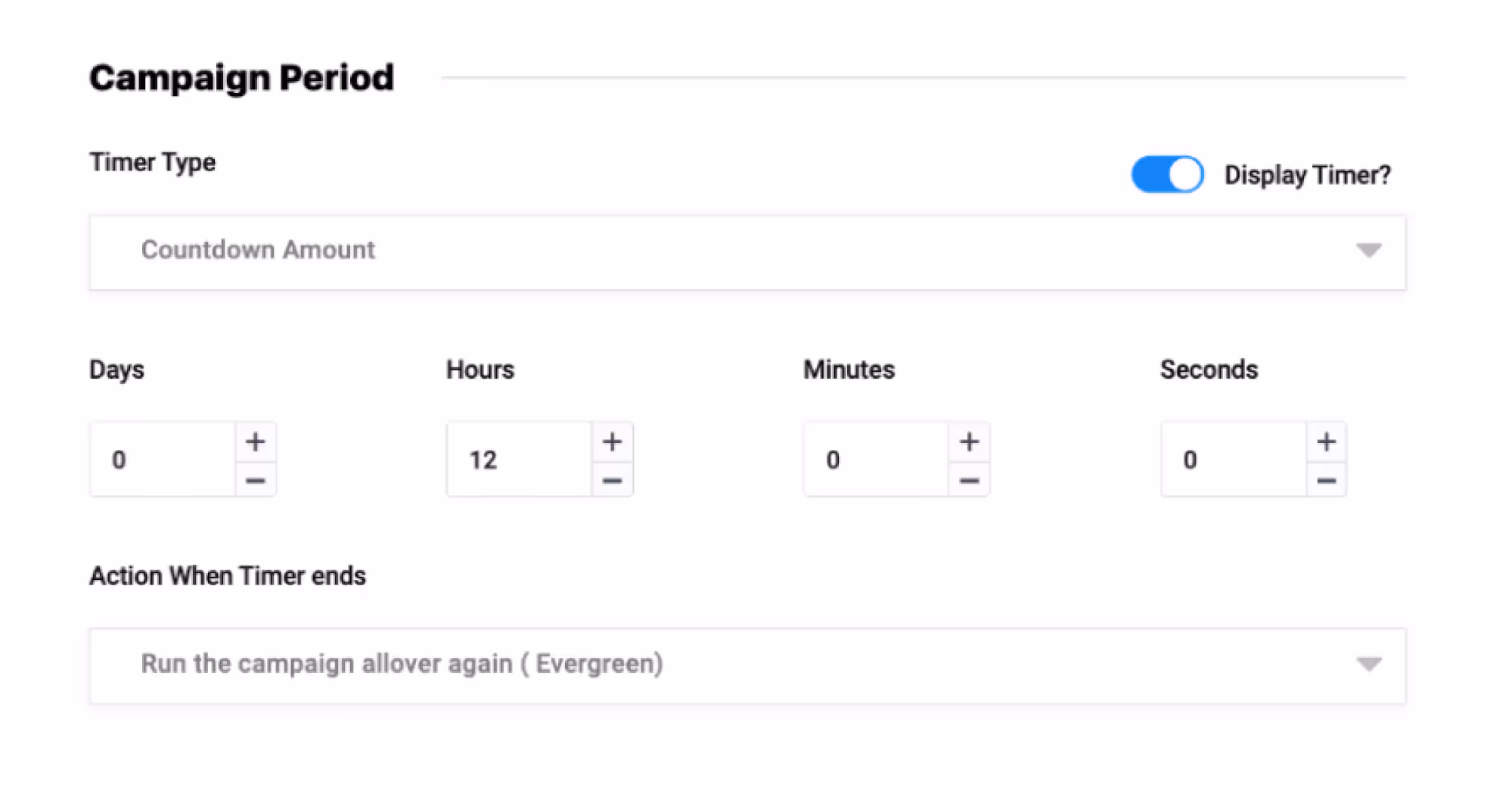 Screenshot of the Hurrify campaign configuration interface. Under the heading ‘Action When Timer ends’, the default option reads ‘Run the campaign allover again (Evergreen)’.