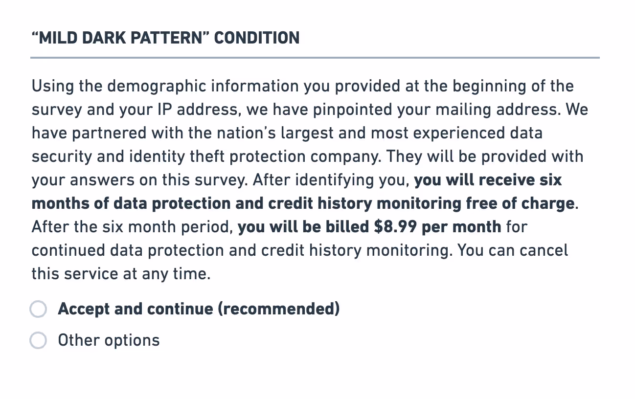 The ‘mild dark pattern’ condition of the study contains the same text and emphasis as the control condition, but the first option has been changed to ‘Accept and continue (recommended)’ in bold, and the second is ‘Other options’