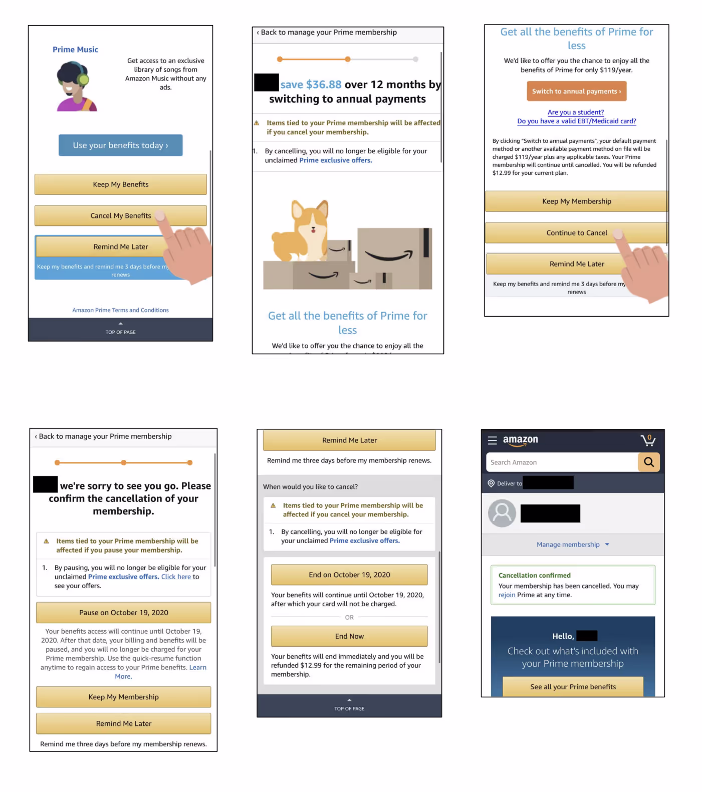 A collection of screenshots showing the complex process of cancelling an Amazon Prime subscription. 7. A button labelled ‘Cancel My Benefits’ is shown beneath a ‘Keep My Benefits’ button. 8. The next screen again mentions what will be lost by the user and presents an offer of reduced cost if the user switches to paying annually. 9 The button to ‘Continue to Cancel’ is shown below a button to ‘Keep My Membership’. 10. Under the heading ‘We’re sorry to see you go. Please confirm the cancellation of your membership’, the user is given the option to ‘pause’ their subscription instead. 11. The user has to scroll farther down to finally reach the ‘End Now’ button at the bottom of the screen. 12. The user reaches the cancellation confirmation screen, which also states that ‘You may rejoin Prime at any time’ and shows what’s included with Prime membership.
